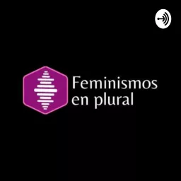 Feminismos en plural Podcast artwork