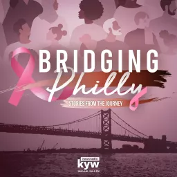 Bridging Philly Podcast artwork