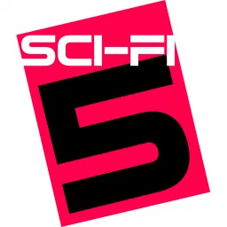 Sci-Fi 5 Podcast artwork
