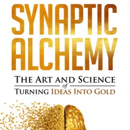 Synaptic Alchemy Podcast artwork