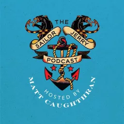 The Sailor Jerry Podcast artwork