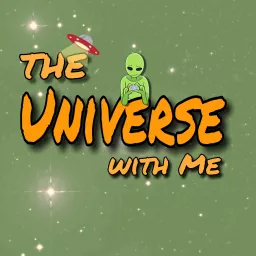The Universe with Me Podcast artwork