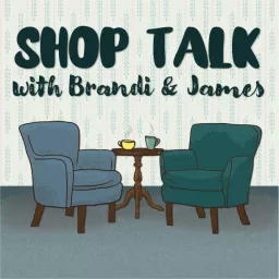 Shop Talk