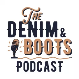 The Denim & Boots Podcast artwork