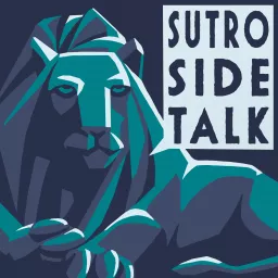 Sutro Sidetalk Podcast artwork