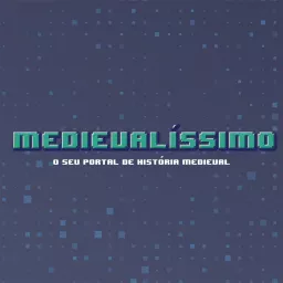 Medievalíssimo Podcast artwork