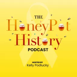 The Honeypot History Podcast artwork
