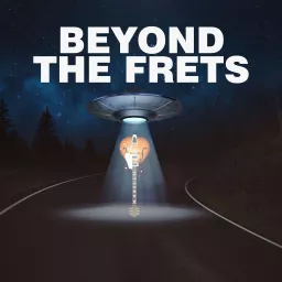 Beyond the Frets Podcast artwork