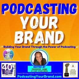 Podcasting Your Brand artwork