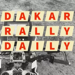 Dakar Rally Daily Podcast artwork