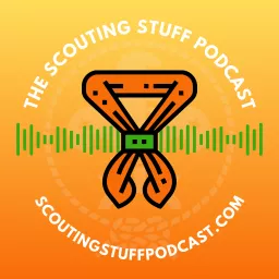 The Scouting Stuff Podcast artwork