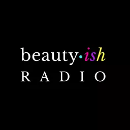 beautyish radio Podcast artwork