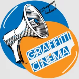 Graffiti cinéma Podcast artwork