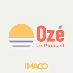 Ozé - Le podcast de l'engagement pour un monde durable artwork