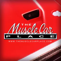 The MuscleCar Place Podcast artwork