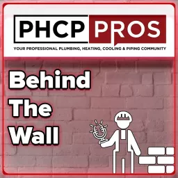 PHCPPros: Behind the Wall Podcast artwork