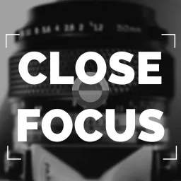 Close Focus Photography Podcast artwork