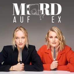 MORD AUF EX Podcast artwork