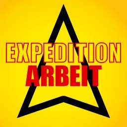 Expedition Arbeit Podcast artwork
