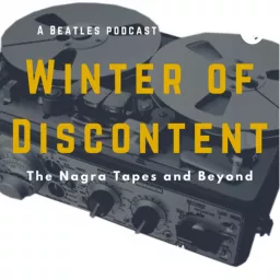 Winter of Discontent - A Beatles Podcast artwork