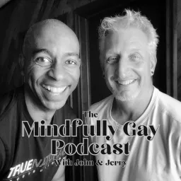 Mindfully Gay Podcast