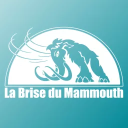 la Brise du Mammouth - le podcast ciné artwork