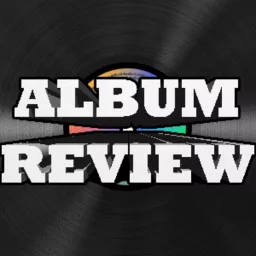 Album Review - Presented by Consistently Trash