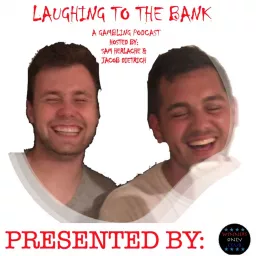 Laughing To The Bank Podcast artwork