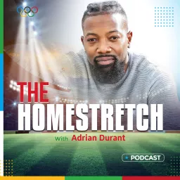 The Homestretch w/Adrian Durant Podcast artwork