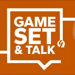 Game, Set & Talk Podcast artwork