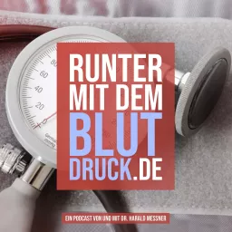 Runter mit dem Blutdruck Podcast artwork