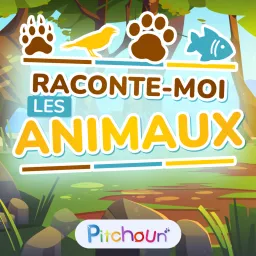 Raconte-moi les animaux Podcast artwork