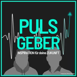 Pulsgeber - Inspiration für deine Zukunft