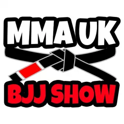 MMA UK BJJ Show Podcast artwork
