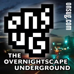 The Overnightscape Underground Podcast artwork
