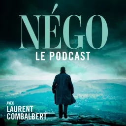 Nego, le Podcast artwork
