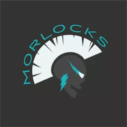 Morlocks Podcast artwork