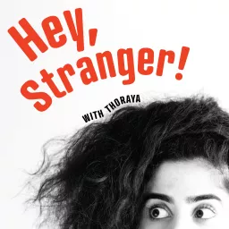 Hey, Stranger! Podcast artwork