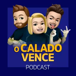 O Calado Vence Podcast artwork