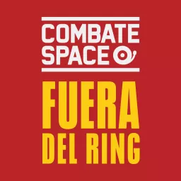 COMBATE SPACE FUERA DEL RING Podcast artwork