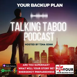 YOUR BACKUP PLAN APP puts your life in 1-place in preparation of any unpredictable circumstance Podcast artwork