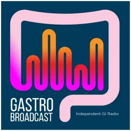 Gastro Broadcast Podcast artwork