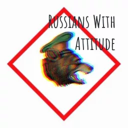 Russians With Attitude Podcast artwork