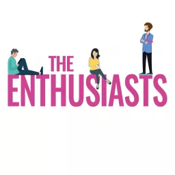 The Enthusiasts Podcast artwork
