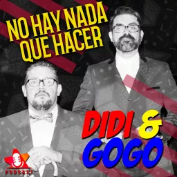 No hay nada que hacer. Didi & Gogo. Podcast artwork