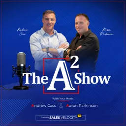 The A2 Show With Andrew Cass & Aaron Parkinson Podcast artwork