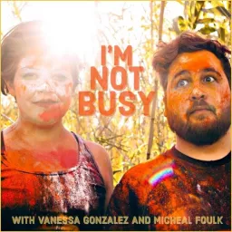 I'm Not Busy Podcast artwork