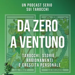 daZeroaVentuno - Un podcast serio sui tarocchi artwork