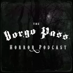 Borgo Pass Horror Podcast artwork