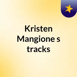 Kristen Mangione's tracks